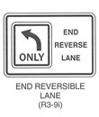 Regulatory Sign "END REVERSIBLE LANE (R3-9i)" is shown as a horizontal rectangular white sign with a black border and legend. On the left, a smaller vertical rectangular white sign is shown with a black border and black legend. A vertical black arrow is shown curving up and to the left above the word "ONLY" in large letters. To the right of this sign, the words "END REVERSE LANE" in black are shown on three lines.