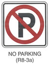 Regulatory Sign "NO PARKING (R8-3a)" is shown as a square white sign with a black border and the letter "P" in black inside a red circle with a red slash through the "P."