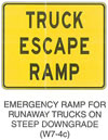 Warning Sign "EMERGENCY RAMP FOR RUNAWAY TRUCKS ON STEEP DOWNGRADE (W7-4c)" is shown as a square sign with the words "TRUCK ESCAPE RAMP" on three lines.