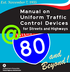 80th Birthday of the MUTCD