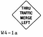 Thru Traffic Merge Left Sign W4-1a
