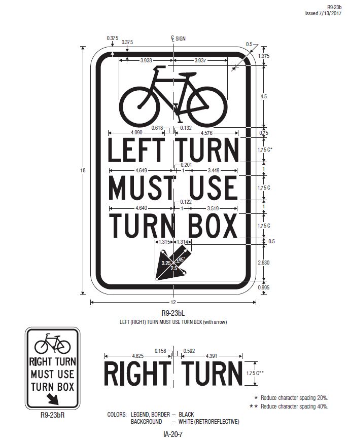 This figure shows the design and fabrication details, including dimensions, for the LEFT (RIGHT) TURN MUST USE TURN BOX arrow (R9-23bL(R)) sign. This sign is shown as a vertical rectangle and has a white background with a black legend and border.
