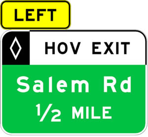 Figure 1. Example of an Advance Exit Guide sign for a direct exit from a preferential lane.