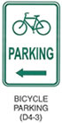 Pedestrian and Bicycle Sign "BICYCLE PARKING (D4-3)" is shown as a vertical rectangular white sign with a green border and legend. It shows a symbol of a bicycle above the word "PARKING" above a left-pointing arrow.
