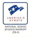 Guide Sign "NATIONAL SCENIC BYWAYS MARKER (D6-4)" is shown as a square white sign with a blue border. At the top of the sign, a logo of a waving blue flag is shown in the shape of an undulating two-lane highway with a dashed white centerline, with one white star on the centerline. Below the flag are the words "AMERICA'S BYWAYS" in red on two lines. This sign was anticipated for inclusion in the 2003 edition of the MUTCD at the time of this printing.