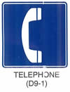 Motorist Services and Recreation Sign "TELEPHONE (D9-1)" is shown as a square sign with a symbol of a telephone receiver.