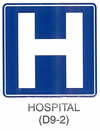 Motorist Services and Recreation Sign "HOSPITAL (D9-2)" is shown as a square sign with a large letter "H."