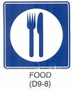 Motorist Services and Recreation Sign "FOOD (D9-8)" is shown as a square sign with a symbol of a vertical fork and knife on a plate.