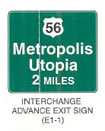 Guide Sign "INTERCHANGE ADVANCE EXIT SIGN (E1-1)" is shown as a square sign. It is shown as identical to the E1-1 sign except that the fourth line shows the words "EXITS 2 MILES" instead of "2 MILES" and no plaque is shown above the sign.