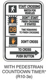 Pedestrian and Bicycle Sign "WITH PEDESTRIAN COUNTDOWN TIMER (R10-3e)" is shown as identical to the R10-3b sign except a black panel with the orange numerals "08," labeled "TIME" is shown to the left of the words "TIME REMAINING TO FINISH CROSSING" added to the bottom on the second section.