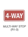 Regulatory Sign "MULTI-WAY STOP (R1-3)" is shown as a small horizontal rectangular supplementary plaque with a white border and the legend "4-WAY" in white on a red background.