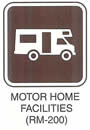 Motorist Services and Recreation Sign "MOTOR HOME FACILITIES (RM-200)" is shown with a symbol of a recreational vehicle.