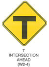 Warning Sign "T INTERSECTION AHEAD (W2-4)" is shown as a diamond-shaped sign with a black T-shaped symbol.