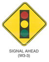 Warning Sign "SIGNAL AHEAD (W3-3)" is shown as a sign with a symbol of a vertical traffic signal with red, yellow, and green circular lights.